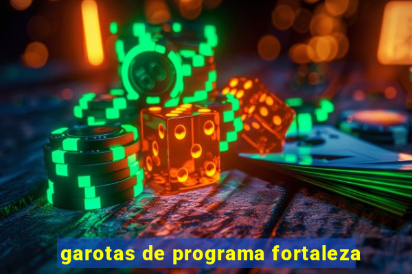 garotas de programa fortaleza